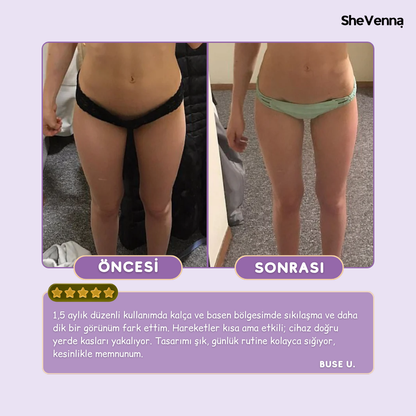 SheVenna® Daha Sıkı ve İnce Bacaklar